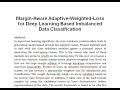 margin aware adaptive weighted loss for deep learning based imbalanced data classification