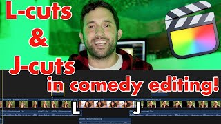 L-CUTS & J-CUTS in comedy editing on FCPX!