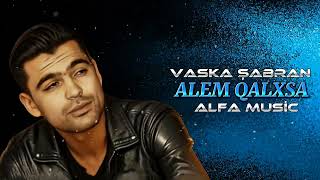 Vaska Sabran - Alem Qalxsa 2024 (Remix Arif Feda)