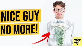 5 Mistakes Every NICE GUY Makes (With Robert Glover)