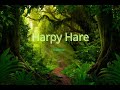 Yealorke song - Harpy Hare Lyrics