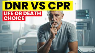 DNR vs CPR: The Choice Between Life and Death