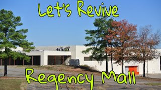 Let's Revive Regency Mall(Augusta, GA)