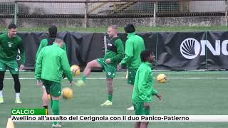 Avellino all'assalto del Cerignola con il duo Panico-Patierno