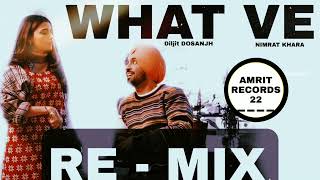 WHAT VE | Diljit Dosanjh | Nimrat Khaira | Arjan Dhillon | Desi Crew | Latest punjabi song 2021