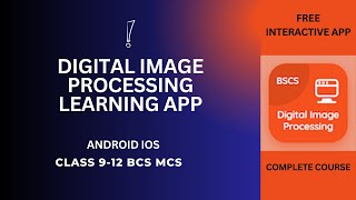 Digital Image Processing Learning App | Class 9-12 Image Processing App | Free Download Learning App