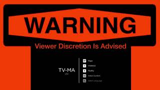 Viewer Discretion Is Advised (Warning Promo) TV-MA