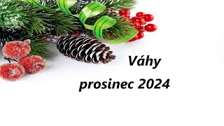 Váhy prosinec 2024