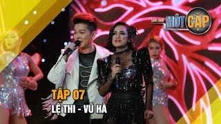 Lệ Thi - Vũ Hà: Hoang vắng | Trời sinh một cặp tập 7 | It takes 2 Vietnam 2017
