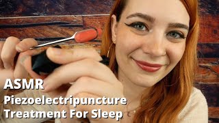 ASMR Full Body Piezoelectripuncture For Sleep | Soft Spoken Personal Attention RP