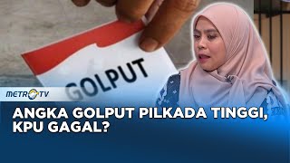 Angka Golput Pilkada 2024 Tinggi, KPU Gagal? #panggungdemokrasi