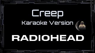 Radiohead • Creep (CC Karaoke / Instrumental)