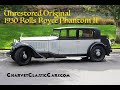 ORIGINAL 1930 Rolls Royce PII 40/50 by Carlton. Charvet Classic Cars.