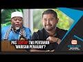 BANYAK 'WARISAN PENJAJAH' PAS PERLU DIUBAH