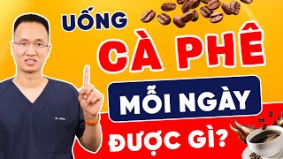 Điều gì xảy ra nếu bạn uống 1 Ly Cà Phê mỗi ngày - cách uống cà phê tốt cho sức khoẻ? | Dr Hiếu