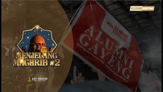 MENJELANG MAGHRIB 1443 H  #2 | ALUMNI GAYENG