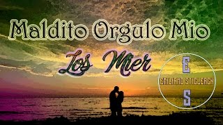 Los Brios ~ Maldito Orgullo Mio \