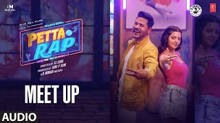 Meet UP Original Sound Track (OST) | Petta Rap Movie | D.Imman | SJ Sinu | Jobi P Sam