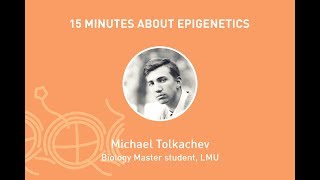 15x4 - 15 minutes about Epigenetics