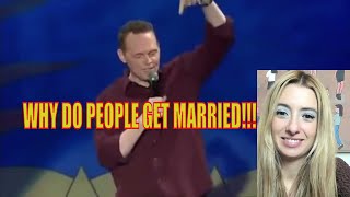 Bill Burr: Why Are People Still Getting Married?