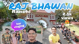 RAJ BHAWAN 2022 First time 🥰| Ranchi Jharkhand |              #vlogs #ranchi #jharkhand #rajbhawan