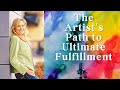 The Artist's Path to Ultimate Fulfillment | Happiness Solved