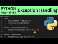 Python Tutorial #38 - Exception Handling with try except block in Python