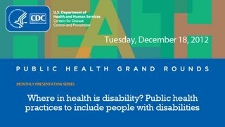 Where in health is disability? Public health practices to include people with disabilities
