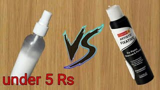 How to make fixative under 5 Rs