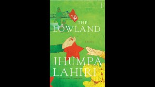 The Lowland by Jhumpa Lahiri