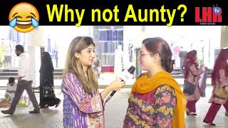 Aunty ka lafz bura kyun lagta hai | Social experiment in Pakistan | India