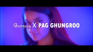 Ghungroo X pag Ghungroo | War | Hrithik Roshan | Vishal Feat. Razzy | Tarana | 4k Video