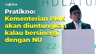 Menko PMK: NU Mampu Bantu Pemerintah karena Punya Jaringan Sampai Bawah