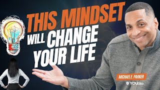 7 Ways to Have A Strong Mind | Michael E. Parker