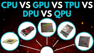 CPU vs GPU vs TPU vs DPU vs QPU | Breaking Down the Titans of Processing #cpu #gpu #quantumcomputer