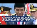 Menolak dan Bilang Mau Pensiun, Ini Kata Presiden Jokowi soal Usulan Jadi Ketua Umum PDIP!