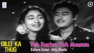 Yeh Raaten Yeh Mausam - Kishore Kumar, Asha Bhosle @ Dilli Ka Thug - Kishore Kumar, Nutan