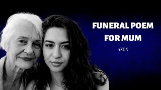 Funeral Poem for Mum - Anonymous
