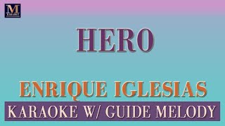 Hero - Karaoke With Guide Melody (Enrique Iglesias)