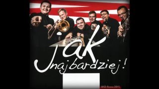 Jak Najbardziej - Nie lękaj się