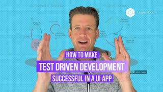 What You Need To Make TDD In A UI App Successful