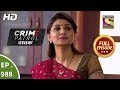 Crime Patrol Dastak - Ep 988 - Full Episode - 1st March, 2019