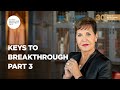 Keys to Breakthrough - Part 3 | Joyce Meyer | Enjoying Everyday Life Teaching