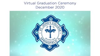 Virtual Graduation Ceremony for St. John's College - Dec. 2020