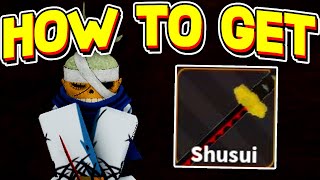 HOW TO GET SHUSUI SWORD in VERSE PIECE! ROBLOX