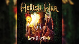 Hellish War - Keep It Hellish (2013)