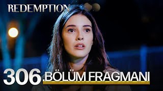 Esaret 306.Bölüm Fragmanı | Redemption Episode 306 Promo