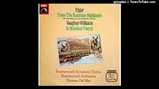 Vaughan Williams : In Windsor Forest, cantata adapted from the opera Sir John in Love (1931)