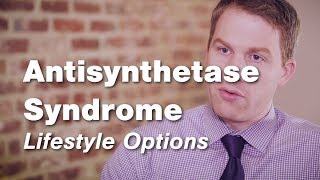 Antisynthetase Syndrome Lifestyle Options | Johns Hopkins Myositis Center