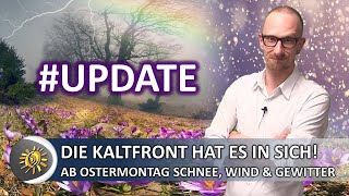 Absturz an Ostermontag: markante Kaltfront mit Schnee, Glätte \u0026 Gewitter. Der Modellvergleich!